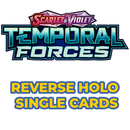 Pokémon Temporal Forces Reverse Holos (Choose Your Card) - Pokemon Trading Card Game