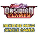 Pokémon Obsidian Flames Reverse Holos (Choose Your Card) - Pokemon Trading Card Game