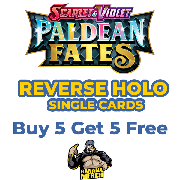 Pokémon Paldean Fates Reverse Holos (Choose Your Card) - Pokemon Trading Card Game