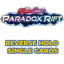 Pokémon Paradox Rift Reverse Holos (Choose Your Card) - Pokemon Trading Card Game
