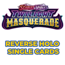 Pokémon Twilight Masquerade Reverse Holos (Choose Your Card) - Pokemon Trading Card Game